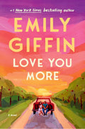 Love You More (Hardback)