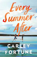 Every Summer After (Paperback)