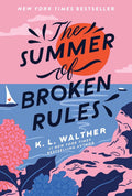 The Summer of Broken Rules (Paperback)