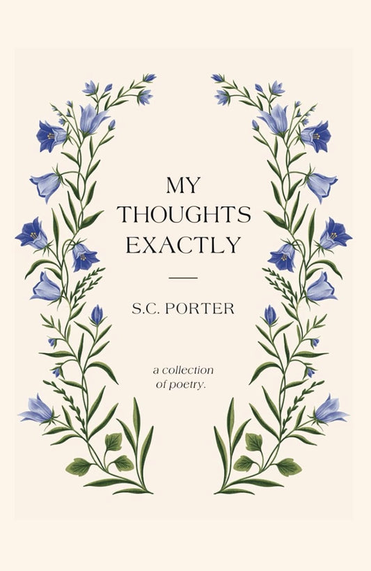 My Thoughts Exactly: A Collection of Poetry (Paperback)