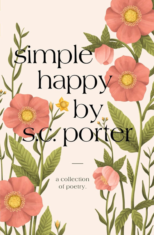 Simple Happy: A Collection of Poetry (Paperback)